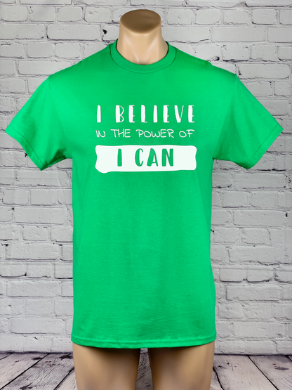 I Believe In The Power Of I Can