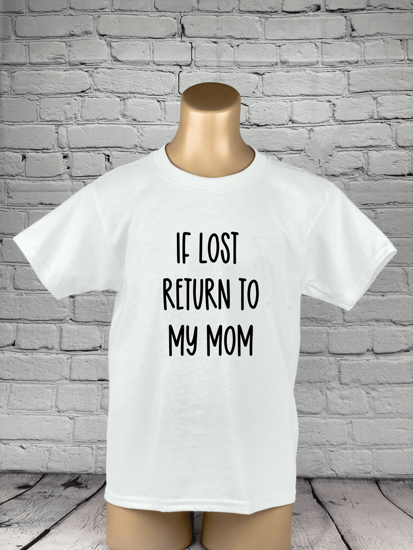 If Lost Return To My Mom