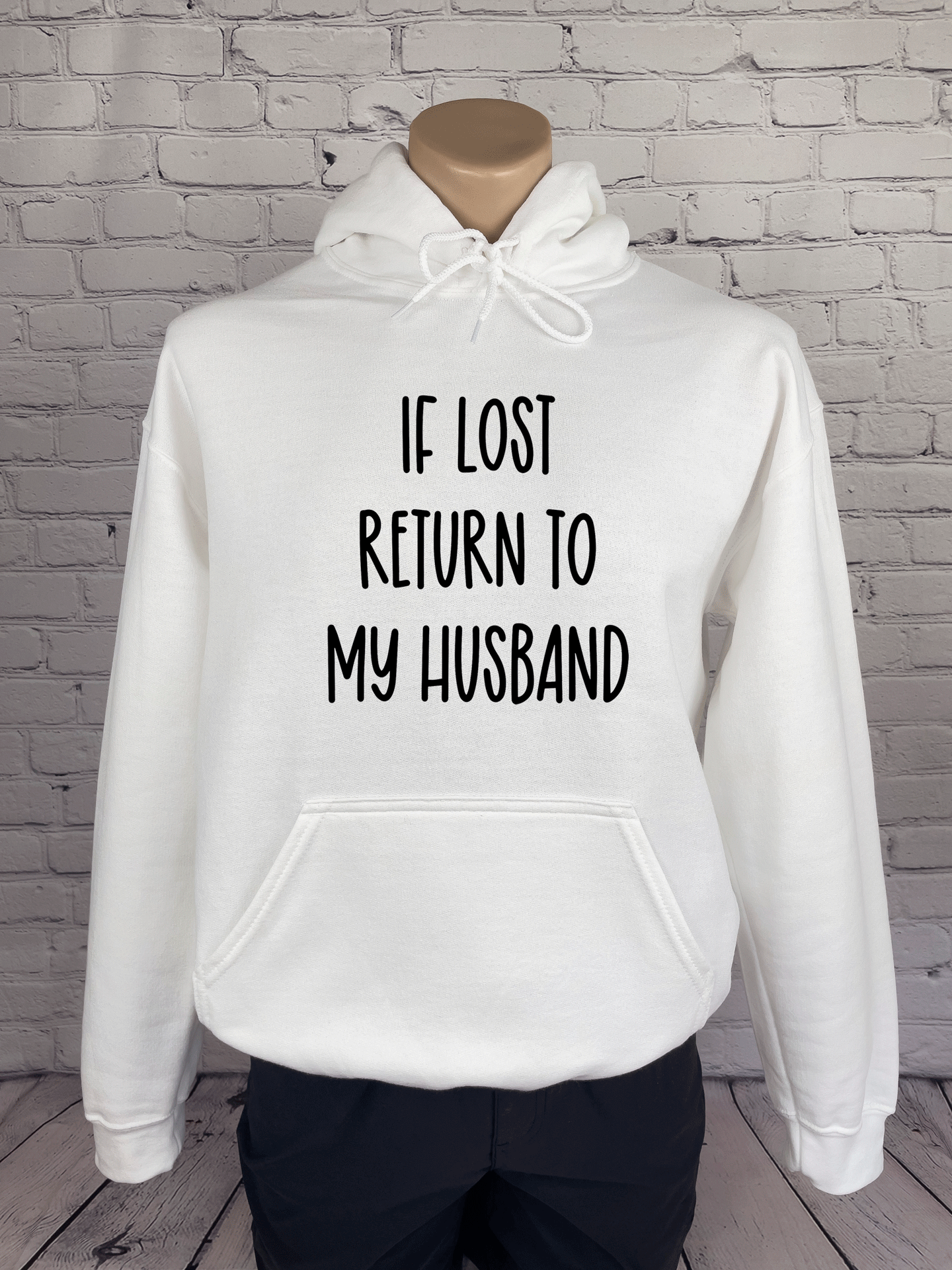 If Lost Return To My Husband-Unisex Hoodie